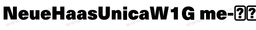 NeueHaasUnicaW1G me字体转换 NeueHaasUnicaW1G me字体转换